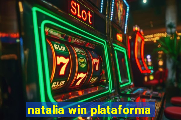 natalia win plataforma